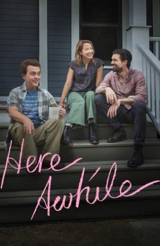 Here Awhile (2019)