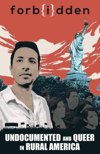 Forbidden: Undocumented and Queer in Rural America (2016)