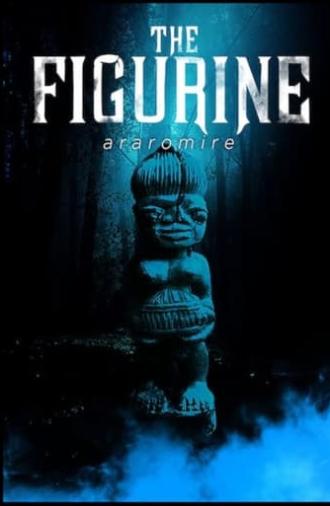 The Figurine: Araromire (2009)