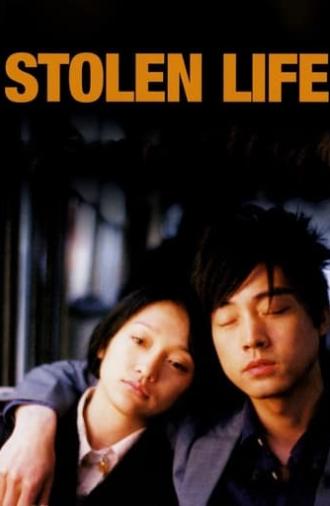 Stolen Life (2005)