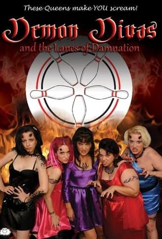 Demon Divas and the Lanes of Damnation (2009)