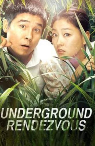 Underground Rendezvous (2007)