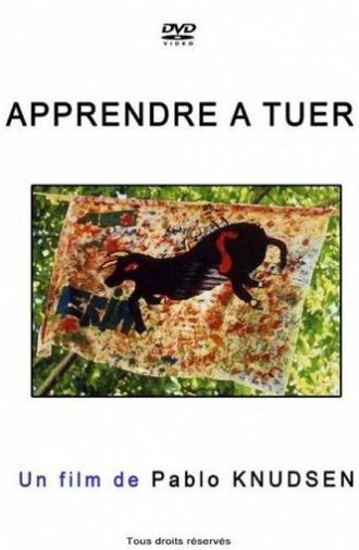 Apprendre à tuer (2007)