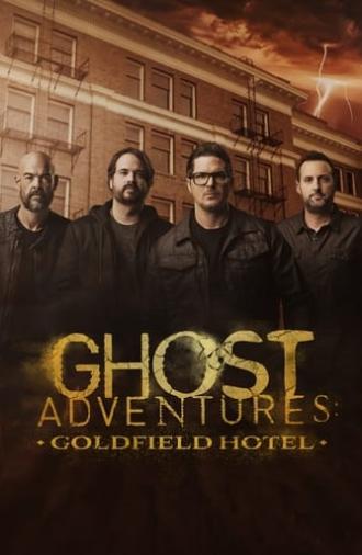 Ghost Adventures: Goldfield Hotel (2023)