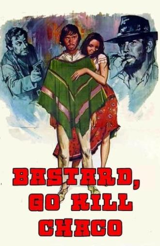 Bastard, Go and Kill (1971)