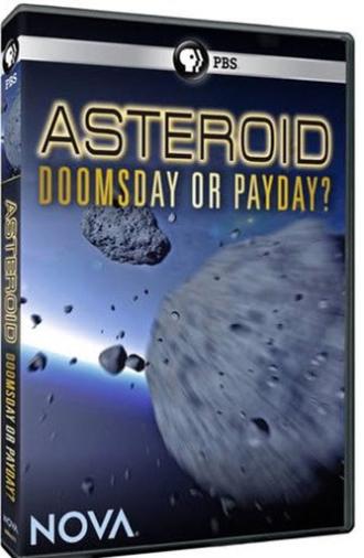 Asteroid: Doomsday or Payday? (2014)
