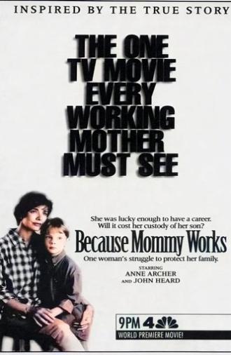 Because Mommy Works (1994)