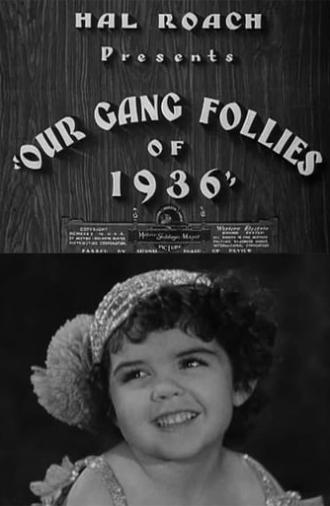 Our Gang Follies of 1936 (1935)