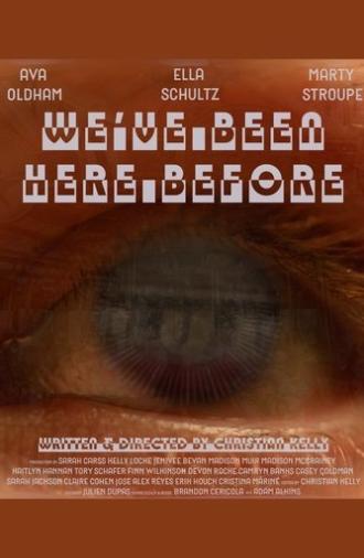 We've Been Here Before (2025)