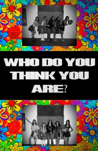 WHO DO YOU THINK YOU ARE? (2026)