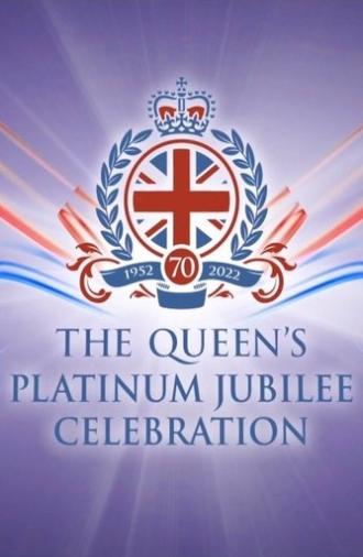 The Queen's Platinum Jubilee Celebration (2022)