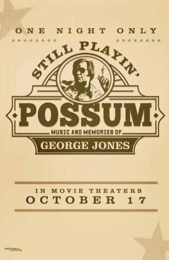 Still Playin' Possum: Music and Memories of George Jones (2023)