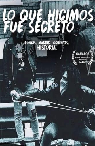 Lo que hicimos fue secreto (2016)