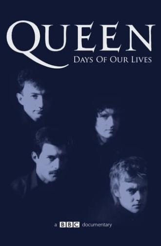 Queen: Days of Our Lives (2011)