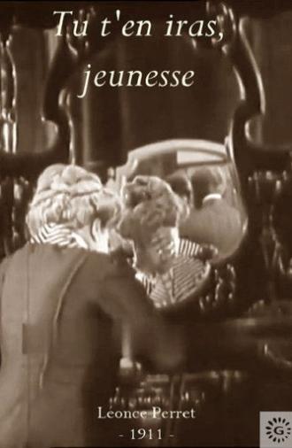 You'll Go Away, Youth (1911)