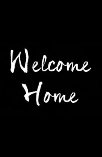 Welcome Home (2017)