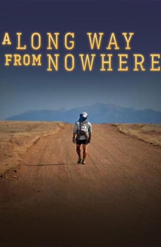 A Long Way From Nowhere (2023)