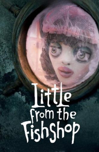 Little from the Fish Shop (2015)