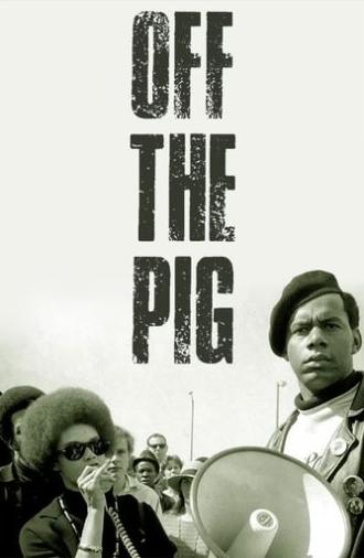 Off the Pig (Newsreel #19) (1968)