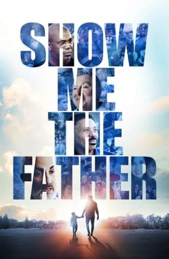 Show Me the Father (2021)