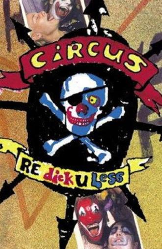 Circus Redickuless (1997)