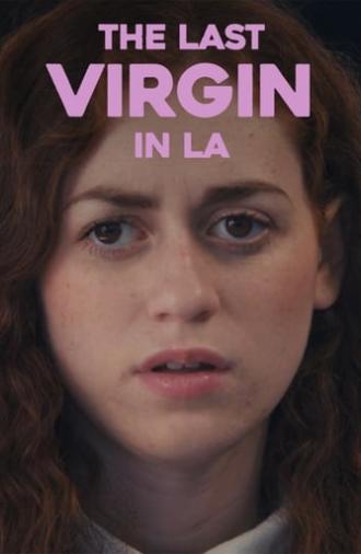 The Last Virgin in LA (2016)