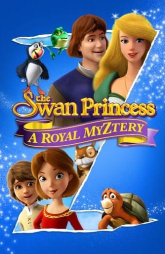 The Swan Princess: A Royal Myztery (2018)