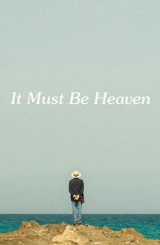 It Must Be Heaven (2019)