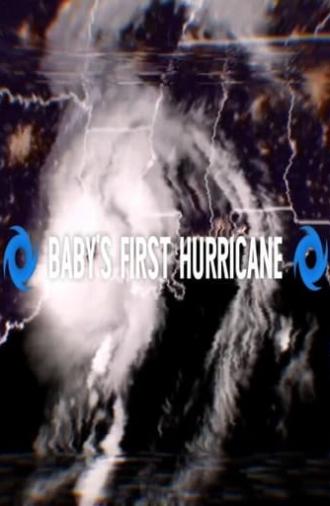 Baby's First Hurricane (2021)