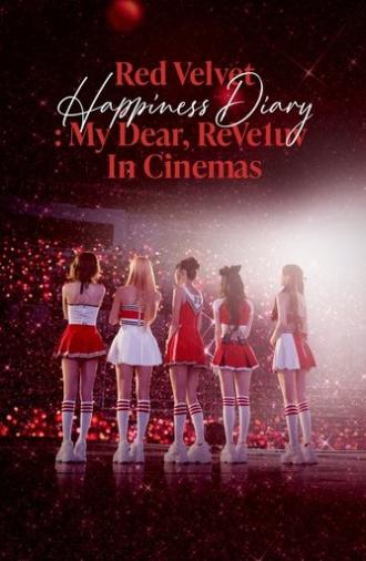 Red Velvet Happiness Diary: My Dear, ReVe1uv in Cinemas (2025)