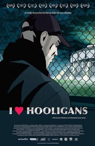 I Love Hooligans (2013)