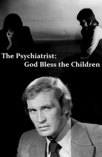 The Psychiatrist: God Bless the Children (1970)