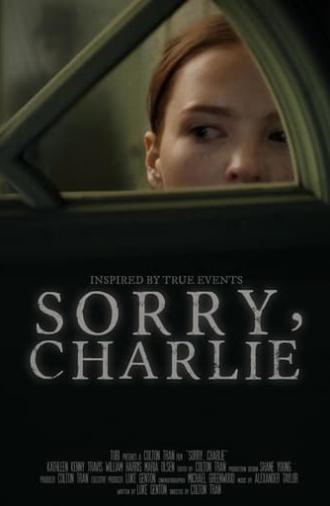 Sorry, Charlie (2023)