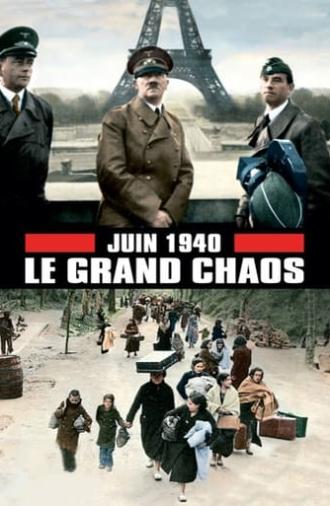 June 1940, the Great Chaos (2010)