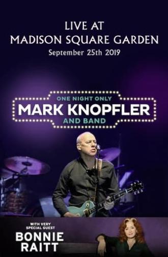 Mark Knopfler: Live at Madison Square Garden 2019 (2019)