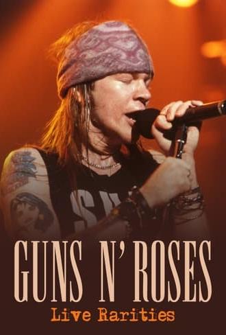 Guns N Roses: Live Rarities (2007)