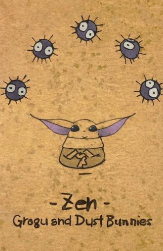 Zen - Grogu and Dust Bunnies (2022)