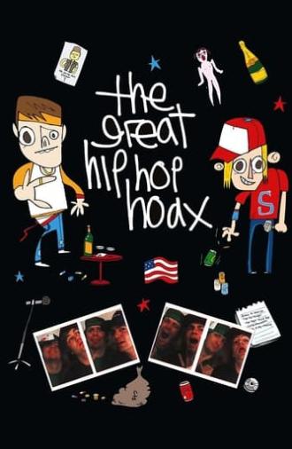 The Great Hip Hop Hoax (2013)