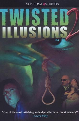 Twisted Illusions 2 (2004)