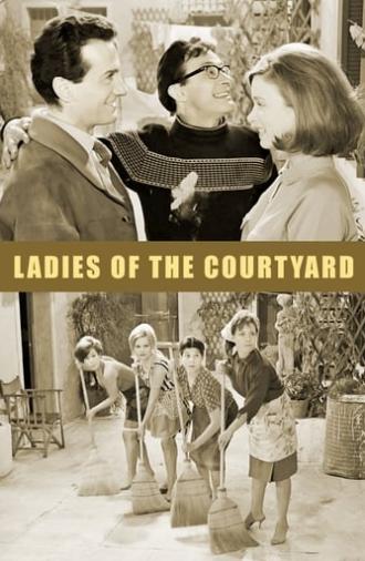 Ladies of the Courtyard (1966)