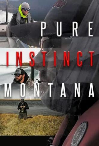 Pure Instinct Montana (2020)