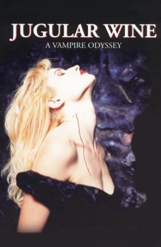 Jugular Wine: A Vampire Odyssey (1994)