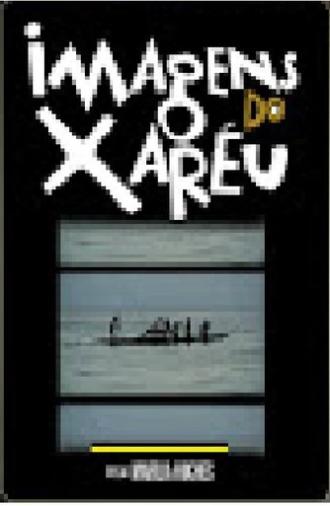 Imagens do Xaréu (2007)