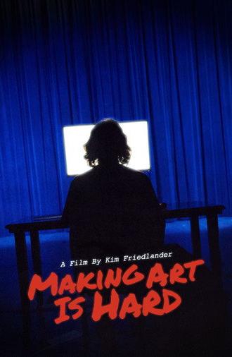 Making Art Is Hard (2026)