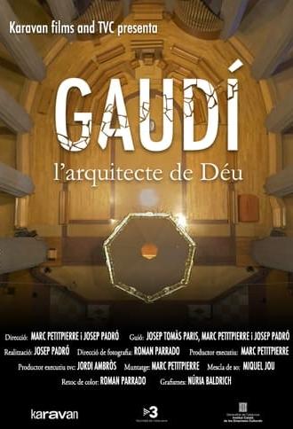 Gaudí, l’arquitecte de Déu (2019)