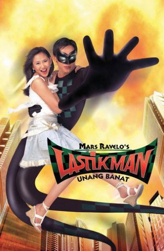 Lastikman: Unang Banat (2004)