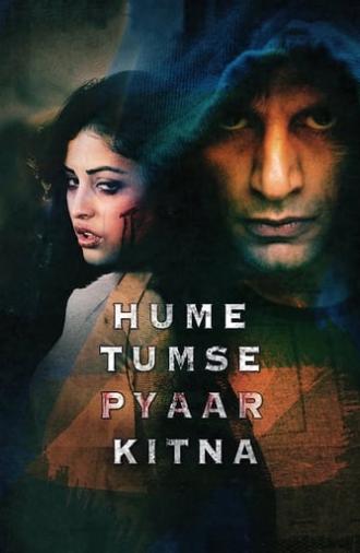 Hume Tumse Pyaar Kitna (2019)