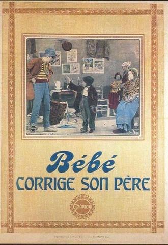 Bébé Corrects His Father (1911)