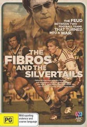 The Fibros and The Silvertails (2007)