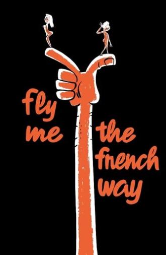 Fly Me the French Way (1974)